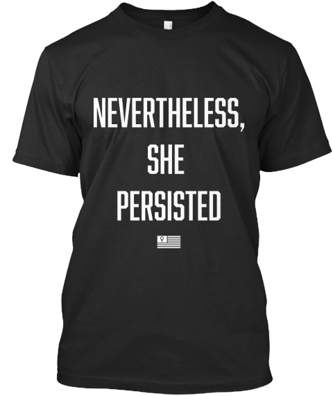 Entity reports on the nevertheless, she persisted T-shirts that have raised over 250K for Planned Parenthood.