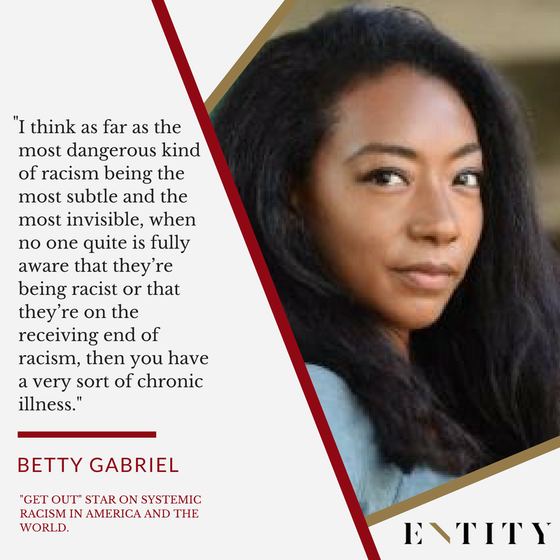 Betty Gabriel QT on Entity