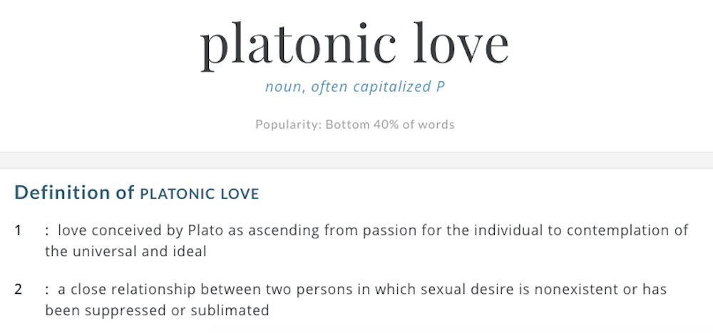 Entity shares the definition of platonic love.