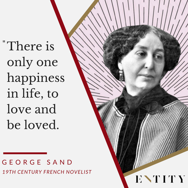ENTITY reports on famous george sand quotes for every situation. 