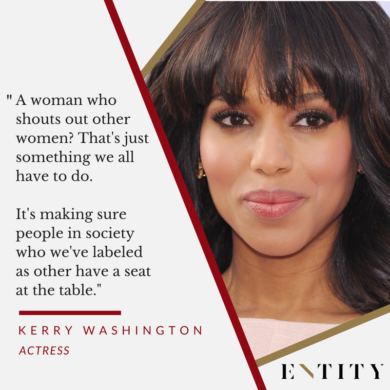 ENTITY reports on kerry washington quotes about supporting women