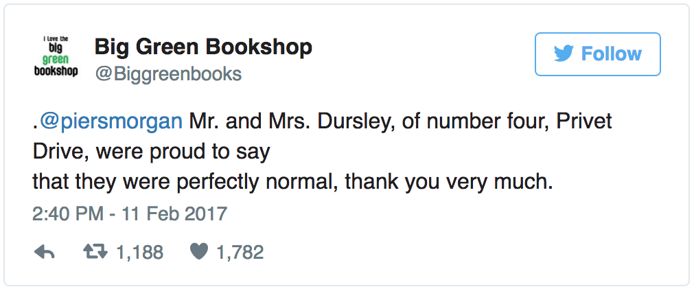 Entity reports on the Big Green Bookshop, who got in on the Piers Morgan JK Rowling spat with tweets from "Harry Potter."