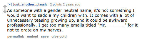 Entity shares some of the frustrating moments and challenges that are only experienced by people with gender neutral names.