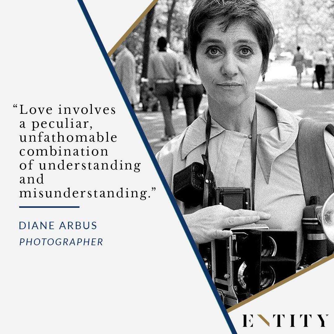 ENTITY reports on diane arbus quotes about photography