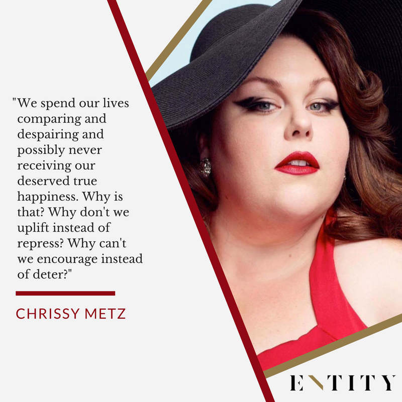ENTITY reports on chrissy metz quotes on loving yourself.