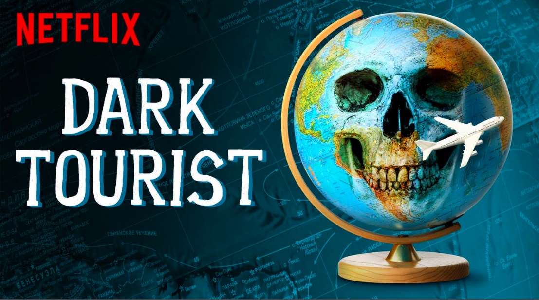 ENTITY shares the cover of the TV-show Dark Tourist from Netflix.