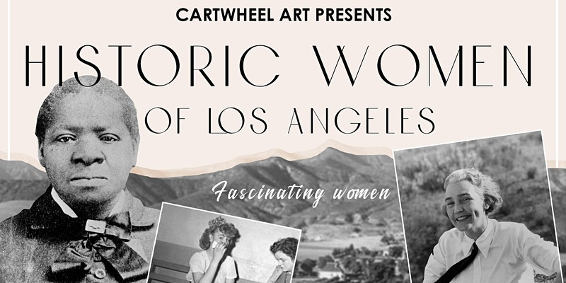 Historic women of Los Angeles tour and talk.