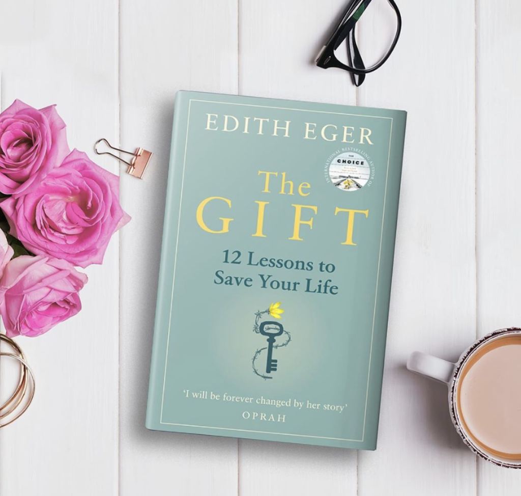 The Gift is Edith Eger's new book, and it's full of inspirational quotes